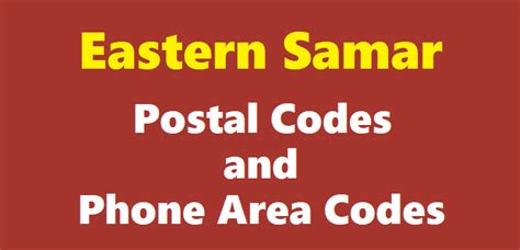 Eastern Samar ZIP Codes, Postal Codes, and Phone Area Codes.
